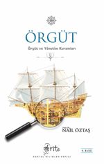 Örgüt & Örgüt ve Yönetim Kuramları II