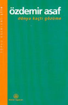 Dünya Kaçtı Gözüme