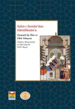 Sahn-ı Seman'dan Darulfünun'a Osmanlı'da İlim ve Fikir Dünyası & Alimler, Müesseseler ve Fikri Eserler 17. Yüzyıl