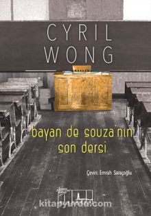 Bayan de Souza’nın Son Dersi - Cyril Wong