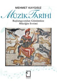 Müzik Tarihi & Başlangıcından  Günümüze Müziğin Evrimi