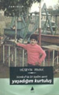 İstanbul'da Bir Kadim Semt Yaşadığım Kurtuluş