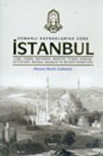 Osmanlı Kaynaklarına Göre İstanbul