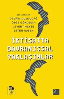 İktisatta Davranışsal Yaklaşımlar 