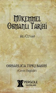 Mükemmel Osmanlı Tarihi