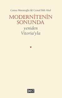 Modernitenin Sonunda Yeniden Vitoria’yla