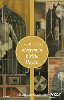 Meryem'in Biricik Hayatı - Sibel K. Türker