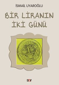 Bir Liranın İki Günü