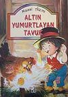 Altın Yumurtlayan Tavuk