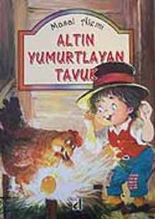 Altın Yumurtlayan Tavuk