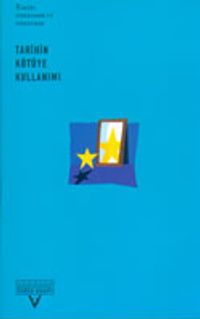 Tarihin Kötüye Kullanımı