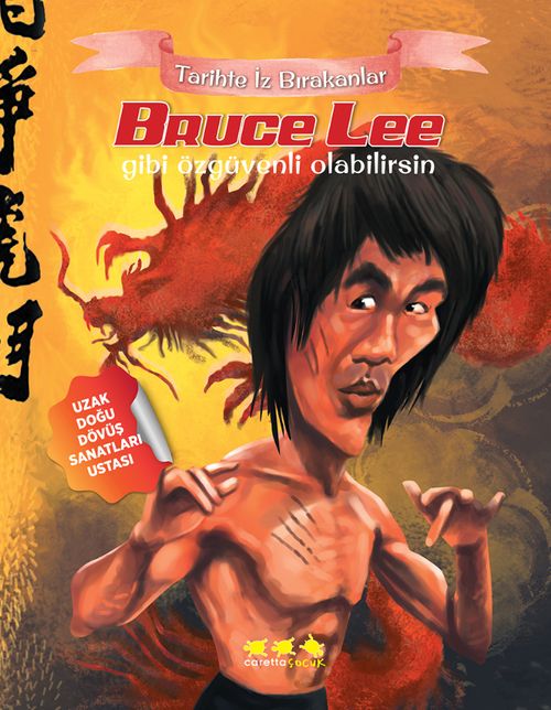 Bruce Lee Gibi Özgüvenli Olabilirsin / Tarihte İz Bırakanlar 