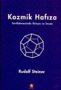 Kozmik Hafıza Tarihöncesinde Dünya ve İnsan