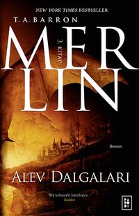 Merlin 3 / Alev Dalgaları