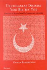 Unutulanlar Dışında Yeni Bir Şey Yok