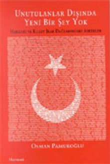 Unutulanlar Dışında Yeni Bir Şey Yok