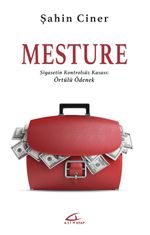 Mesture & Siyasetin Kontrolsüz Kasası: Örtülü Ödenek