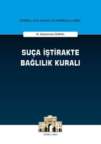 Suça İştirakte Bağlılık Kuralı