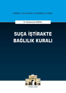Suça İştirakte Bağlılık Kuralı