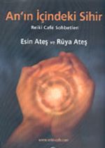 An'ın İçindeki Sihir Reiki Cafe Sohbetleri