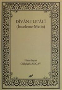 Divan-ı Le’ Ali (İnceleme-Metin)