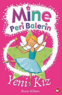 Mine Peri Balerin 1 / Yeni Kız
