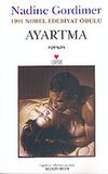 Ayartma / 1991 Nobel Edebiyat &Ouml;d&uuml;l&uuml;