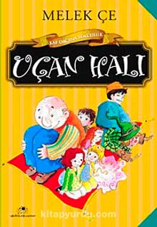 Uçan Halı / Kaf Dağına Yolculuk - Melek Çe