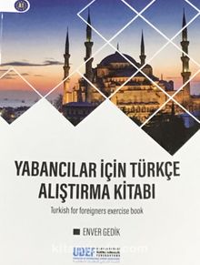 Yabancılar İçin Türkçe Alıştırma Kitabı