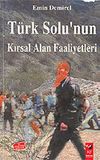 T&uuml;rk Solu'nun Kırsal Alan Faaliyetleri