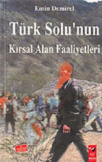 Türk Solu'nun Kırsal Alan Faaliyetleri
