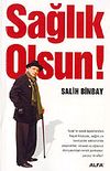 Sağlık Olsun !