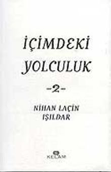 İçimdeki Yolculık 2 / Nihan Laçin Işıldar
