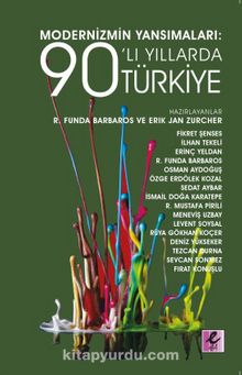 Modernizmin Yansımaları: 90’lı Yıllarda Türkiye