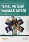 Hastane &Ouml;ncesi Acil Bakımda Temel ve İleri Yaşam Desteği