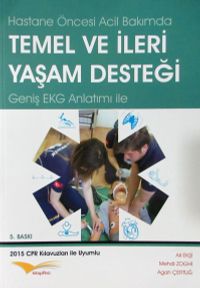 Hastane Öncesi Acil Bakımda Temel ve İleri Yaşam Desteği