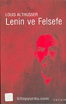 Lenin ve Felsefe - Louis Althusser