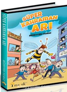 Süper Kahraman Arı - Müzeyyen Yılmaz