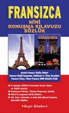 Fransızca Mini Konuşma Kılavuzu S&ouml;zl&uuml;k