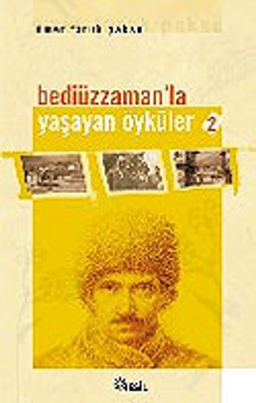 Bediüzzaman'la Yaşayan Öyküler / 2