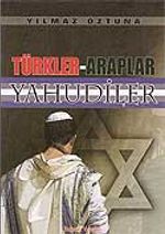 Türkler-Araplar Yahudiler