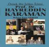 Örnek Bir İslam Alimi Prof. Dr. Hayreddin Karaman