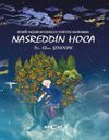 İronik Yaşamda Sonsuza Y&uuml;r&uuml;yen Kahraman Nasreddin Hoca