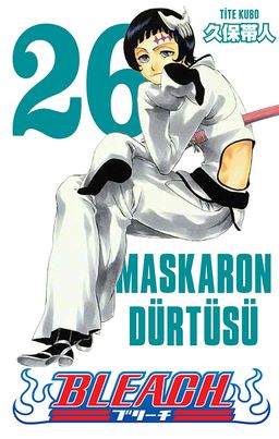 Bleach 26. Cilt / Maskaron Dürtüsü