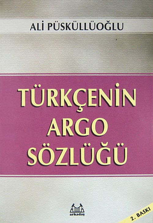 Türkçenin Argo Sözlüğü