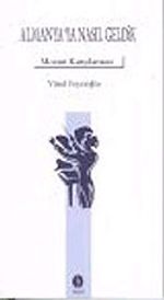 Almanya'ya Nasıl Geldik / Mozart Karşılaması