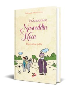 Kahramanım Nasreddin Hoca (Ciltli)
