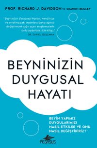 Beyninizin Duygusal Hayatı