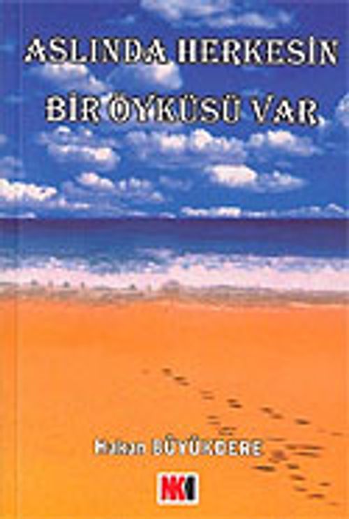 Aslında Herkesin Bir Öyküsü Var