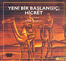Yeni Bir Başlangıç; Hicret 3.Kitap